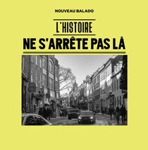 Publicité. ici premiere balado l'histoire ne s'arrete pas la