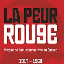 Parti Rouge Les origines du Parti communiste du Canada | OHdio | Radio-Canada