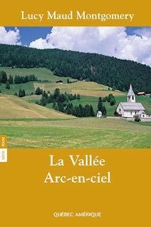 Visuel du livre audio La vallée arc-en-ciel.