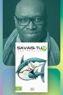 Illustration de Didier Lucien et du livre Savais-tu? Les requins