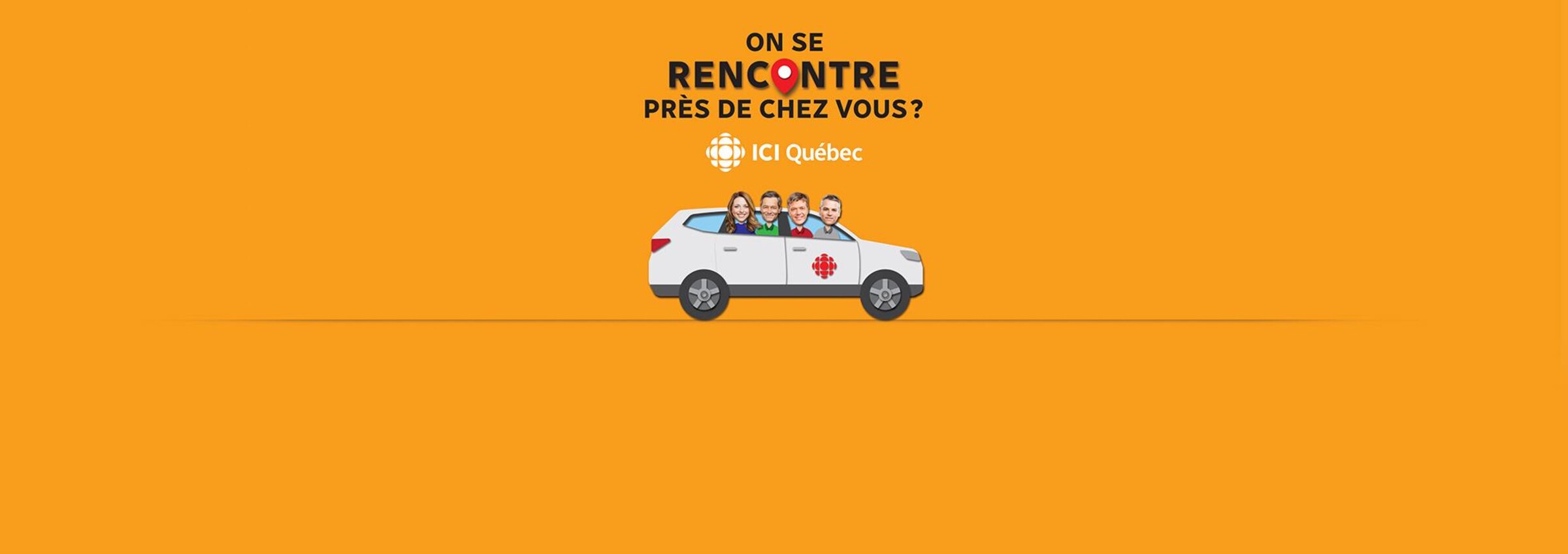 On se rencontre près de chez vous?