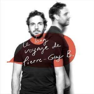 Le long voyage de Pierre-Guy B..