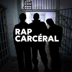 Rap carcéral.