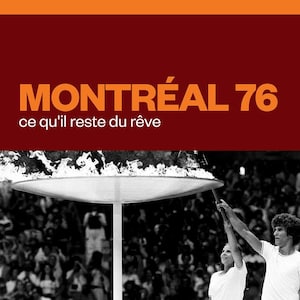 Montréal 76 : ce qu'il reste du rêve, audionumérique.