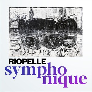 Riopelle Symphonique.