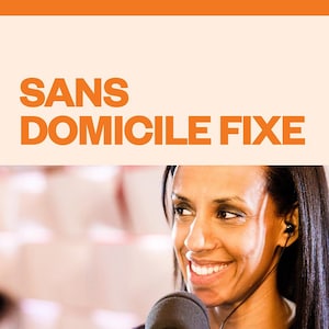 Sans domicile fixe audionumérique.