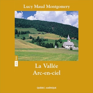 Visuel du livre audio La vallée arc-en-ciel.