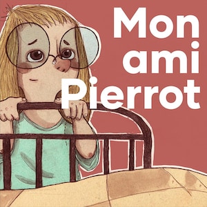 Le livre audio Mon ami Pierrot