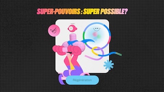 Une illustration d’un personnage roulant en segway à côté d’une cellule animée et du logo MAJ, ainsi que le titre « Super-pouvoirs : super possible? : Régénération ».
