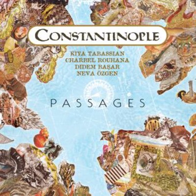 CONSTANTINOPLE: PASSAGES