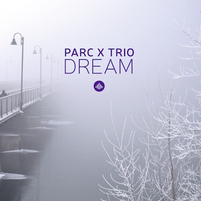 PARC X TRIO: DREAM