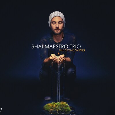 SHAI MAESTRO TRIO: THE STONE SKIPPER