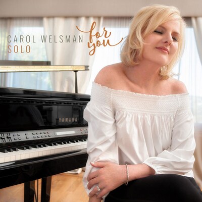 CAROL WELSMAN: FOR YOU