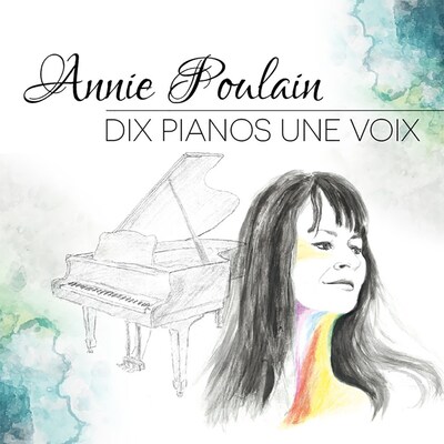 ANNIE POULAIN: DIX PIANOS UNE VOIX