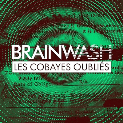 Un montage illustre le titre de la série Brainwashed, intitulée Les cobayes oubliés en français.