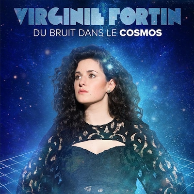 Le balado Virginie Fortin : Du bruit dans le cosmos.