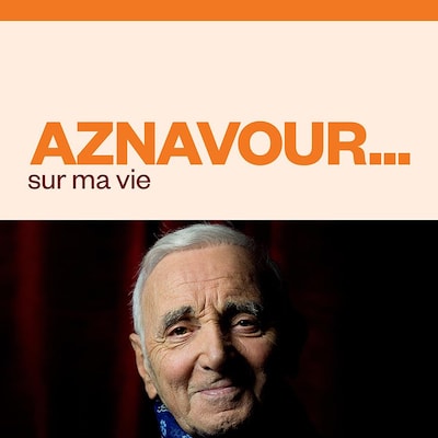 Aznavour... sur ma vie, audionumérique.