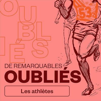 De remarquables oubliés - Les athlètes, audionumérique.