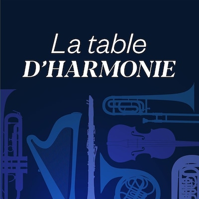 La table d'harmonie sur ICI Musique classique.