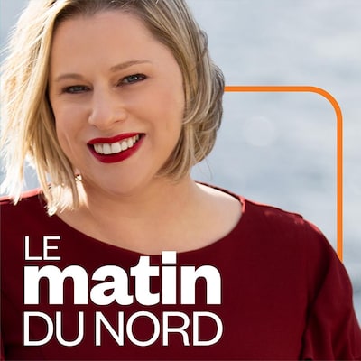 Le matin du Nord, Ici Première.