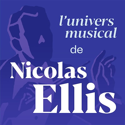 L’univers musical de Nicolas Ellis