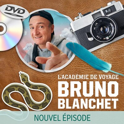 L'académie de voyage Bruno Blanchet, épisode 15. Avec une mention "nouvel épisode" en bas d'image.