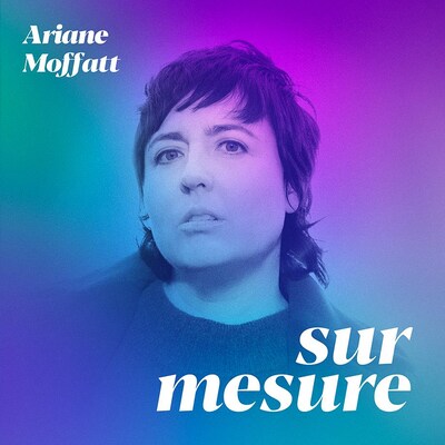 Le visage d'Ariane Moffatt et le logo de l'émission Sur mesure.