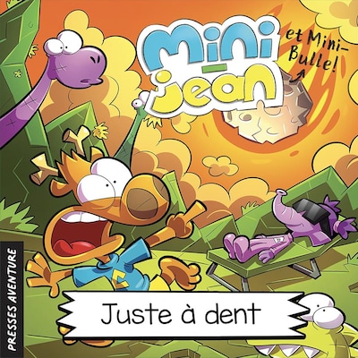 La couverture du livre audio Mini-Jean et Mini-Bulle : Juste à dent.