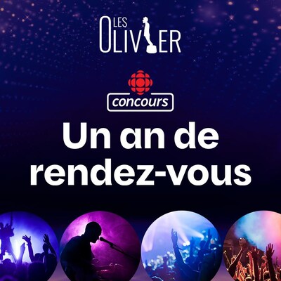 Concours Radio-Canada : Un an de rendez-vous. En lien avec le Gala Les Olivier.