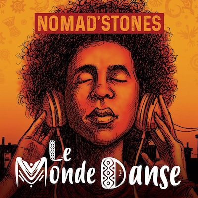 L'album Le monde danse de Nomad' Stones