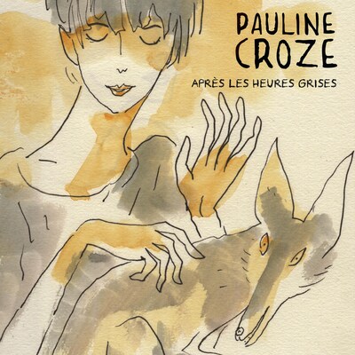 La pochette de l'album "Après les heures grises", de Pauline Croze.
