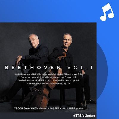 La pochette de l'album "Beethoven Vol. 1", par le violoncelliste Yegor Dyachkov et le pianiste Jean Saulnier.