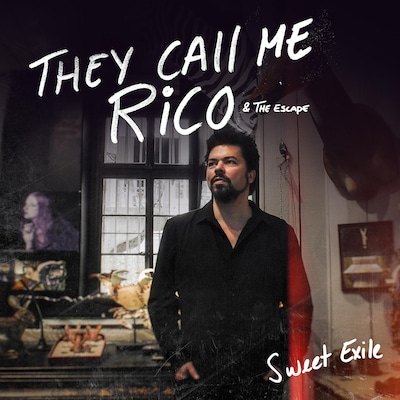 They Call Me Rico & The Escape - Sweet Exile