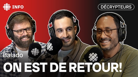 Le balado Décrypteurs
