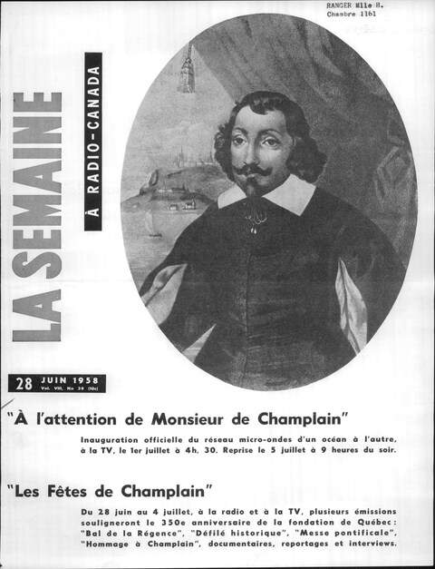 Couverture de la revue La Semaine à Radio-Canada avec une illustration de Samuel de Champlain et quelques informations sur les émissions spéciales à la télévision et à la radio. Couverture de la revue La Semaine à Radio-Canada avec une illustration de Samuel de Champlain et quelques informations sur les émissions spéciales à la télévision et à la radio.