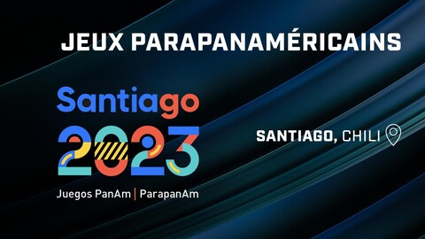 Radio-Canada Sports diffuse les Jeux parapanaméricains en direct de Santiago, au Chili, du 17 au 26 novembre.