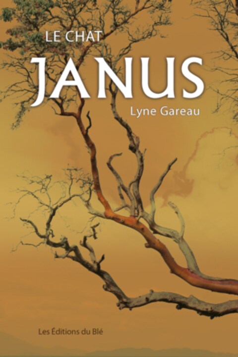 La couverture du recueil LE CHAT JANUS de Lyne Gareau publié en 2020 aux Éditions du Blé.