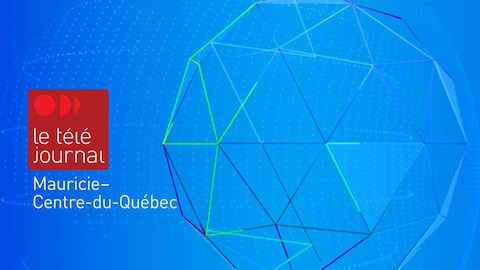 Signature visuelle du Téléjournal Mauricie-Centre-du-Québec.