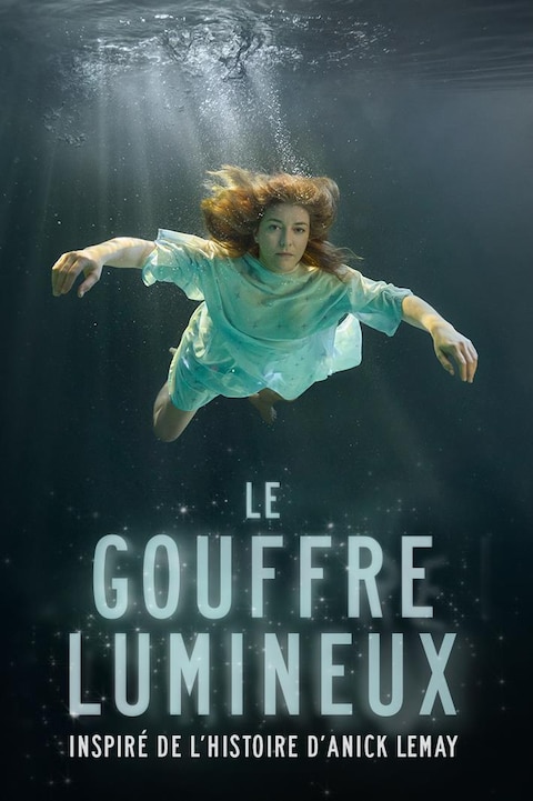 Radio-Canada Le gouffre lumineux