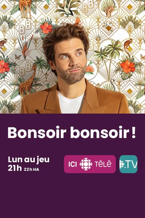 Publicité : ICI TÉLÉ présente Bonsoir bonsoir! Nouvelle saison, dès le 10 avril. Du lundi au jeudi 21h, 22hHA