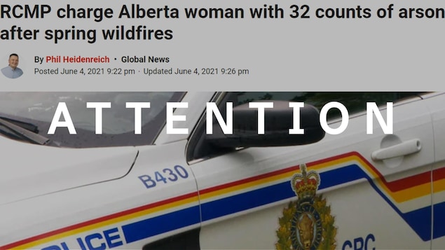 Capture d'écran d'un article en anglais qui parle d'une femme arrêtée pour 32 incendies criminels liés à des feux de forêt. Le mot ATTENTION est superposé sur la photo.