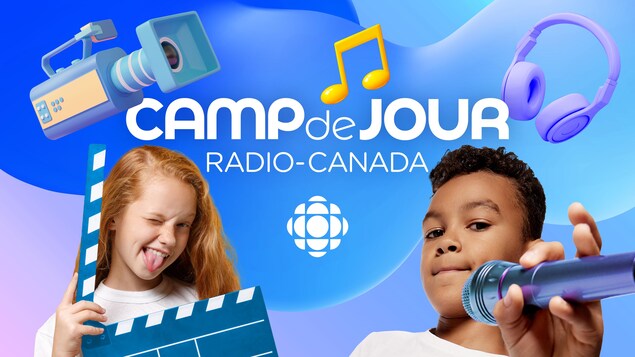 Camp de jour Radio-Canada.