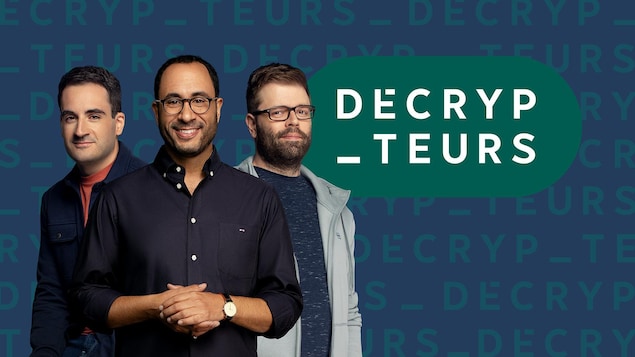 Le balado des Décrypteurs.