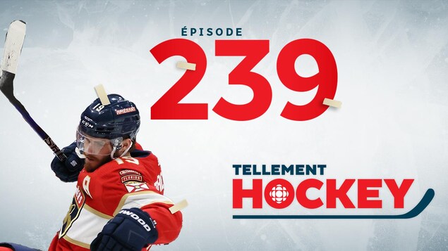 Tellement hockey
Épisode 239
Matthew Tkatchuk