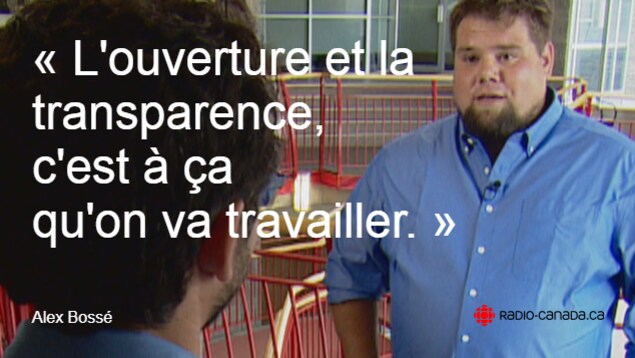 « L'ouverture et la transparence, c'est à ça qu'on va travailler », promet Alex Bossé « L'ouverture et la transparence, c'est à ça qu'on va travailler », promet Alex Bossé