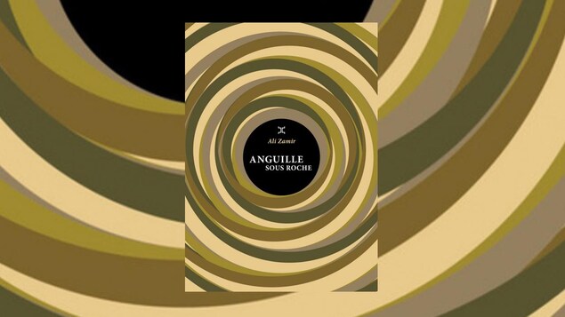 La couverture du livre « Anguille sous roche » d'Ali Zamir, en format de poche (Le Tripode) La couverture du livre « Anguille sous roche » d'Ali Zamir, en format de poche (Le Tripode)