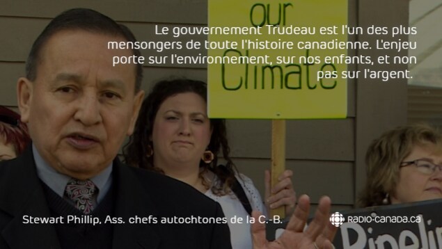 Déclaration du chef Stewart Phillip : le gouvernement Trudeau est l'un des plus mensongers de toute l'histoire canadienne. L'enjeu porte sur l'environnement, sur nos enfants, et non pas sur l'argent. Déclaration du chef Stewart Phillip : le gouvernement Trudeau est l'un des plus mensongers de toute l'histoire canadienne. L'enjeu porte sur l'environnement, sur nos enfants, et non pas sur l'argent.