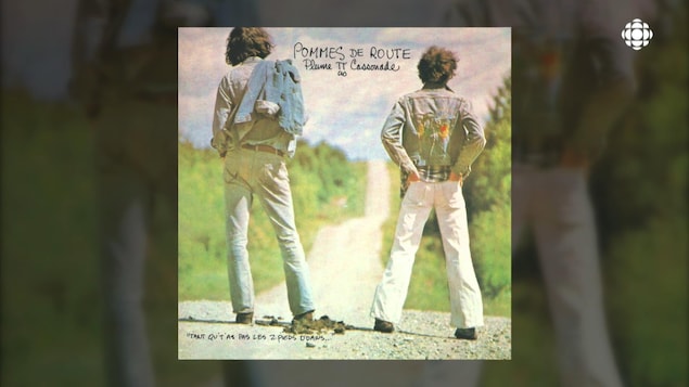 L'album « Pommes de route » avec Plume Latraverse (1975).
