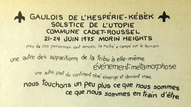 Un texte de la commune indique que près de 500 personnes sont venues au solstice de l'utopie, du 21 au 24 juin 1975 à Morin Heights. Un texte de la commune indique que près de 500 personnes sont venues au solstice de l'utopie, du 21 au 24 juin 1975 à Morin Heights.