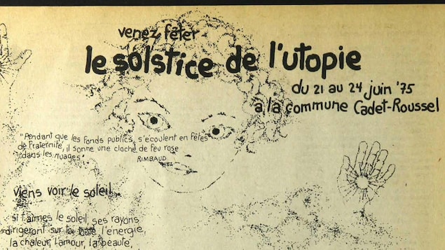 Le dessin d'un visage sur lequel on peut lire : « Venez fêter le solstice de l'utopie, du 21 au 24 juin 1975 à la commune Cadet-Roussel ». Le dessin d'un visage sur lequel on peut lire : « Venez fêter le solstice de l'utopie, du 21 au 24 juin 1975 à la commune Cadet-Roussel ».